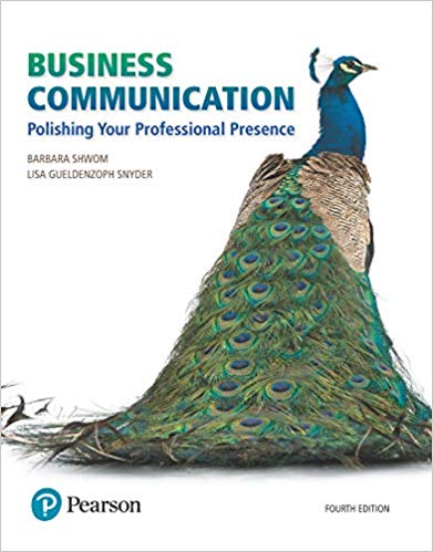 'Business Communication: Polishing Your Professional Presence' by Barbara G. Shwom, Lisa Gueldenzoph Snyder 