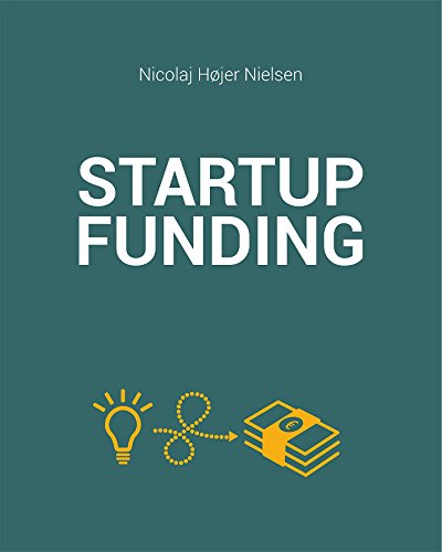 'The Startup Funding Book' by Nicolaj Højer Nielsen 